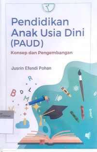 Pendidikan anak usia dini (paud) konsep dan pengembangan