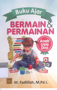 Buku ajar bermain & permainan anak usia dini