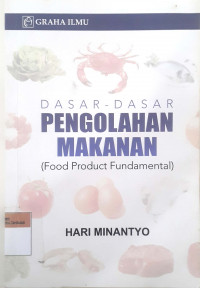 Dasar-dasar pengolahan makanan (food product fundamental)