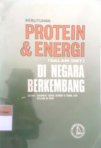 Kebutuhan protein & energi dalam diet di negara berkembang