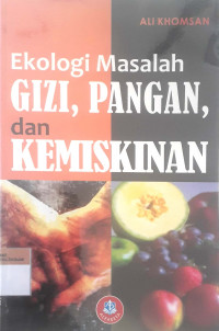 Ekologi masalah gizi, pangan dan kemiskinan