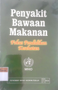 Penyakit bawaan makanan fokus pendidikan kesehatan