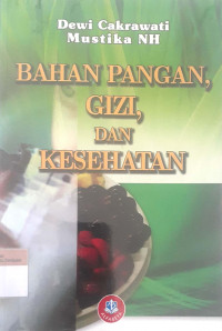 Bahan pangan gizi dan kesehatan