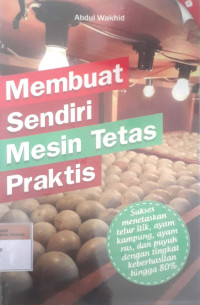 Membuat sendiri mesin tetas praktis