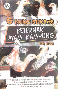 6 kunci sukses beternak ayam kampung