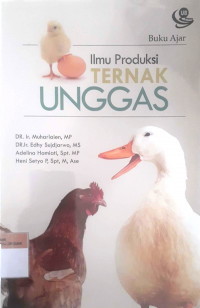 Buku ajar ilmu produksi ternak unggas