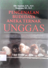 Pengenalan budidaya aneka ternak unggas