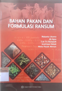 Bahan pakan dan formulasi ransum