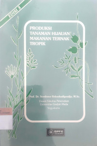 Produksi tanaman hijauan makanan ternak tropik