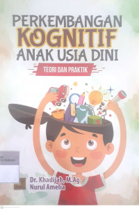 Perkembangan kognitif anak usia dini teori dan praktik