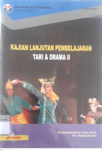 Kajian Lanjutan Pembelajaran Tari & Drama II