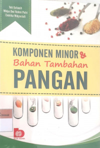 Komponen minor & bahan tambahan pangan