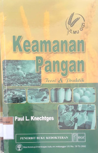 Keamanan Pangan: teori & praktik