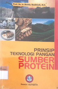 Prinsip teknologi pangan sumber protein