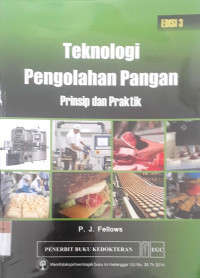 Teknologi pengolahan pangan : prinsip dan praktik