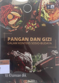 Pangan dan gizi dalam konteks sosio-budaya