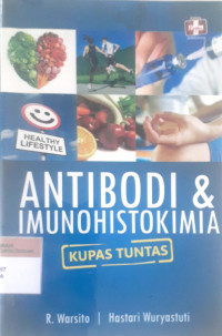 Antibodi & Imunohistokimia: Kupas Tuntas