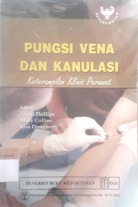 Pungsi Vena  dan Kanulasi Keterampilan klinis perawat