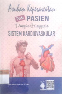 Asuhan keperawatan pada pasien dengan gangguan sistem kardiovaskular