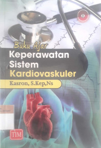 Buku ajar keperawatan sistem kardiovaskuler