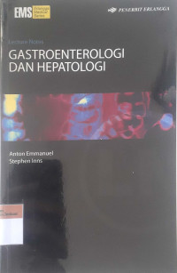 Lecture notes; gastroenterologi dan hepatologi