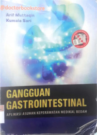 Gangguan gastrointestinal; aplikasi asuahn keperawatan medikal bedah