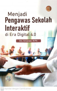 Menjadi pengawasan sekolah interaktif di era digital 4.0