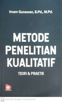 Metode penelitian kualitatif teori & praktik