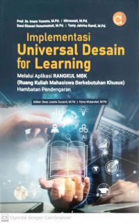 Implementasi universal desain for learning: melalui aplikasi rangkul mbk (ruang kuliah mahasiswa berkebutuhan khusus) hambatan pendengaran