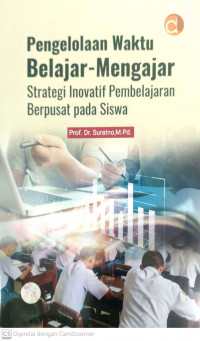 Pengelolaan waktu belajar-mengajar strategi inovatif pembelajaran berpusat pada siswa