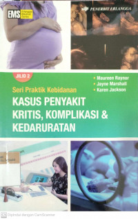 Kasus penyakit kritis, komplikasi dan kedaruratan
