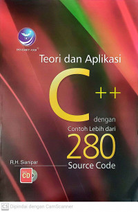 Teori dan aplikasi c++ dengan contoh lebih dari 280 source code