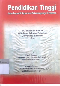 Pendidikan Tinggi: Dalam perspektif sejarah dan perkembangannya di Indonesia