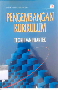 Pengembangan kurikulum: Teori dan praktek