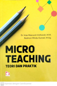 Micro teaching teori dan praktik