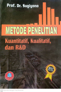 Metode penelitian kuantitatif, kualitatif, dan r&d