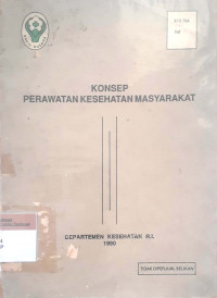 Konsep perawatan kesehatan masyarakat