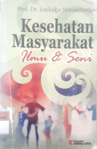 Kesehatan masyarakat ilmu & seni