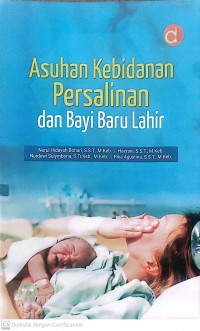 Asuhan kebidanan persalinan dan bayi bari lahir