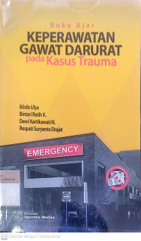 Buku ajar keperawatan gawat darurat pada kasus truma