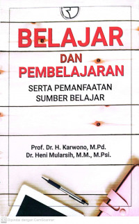 Belajar dan pembelajaran : serta pemanfaatan sumber belajar