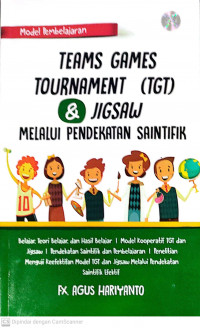 Model Pembelajaran teams games tournament (tgt) & jigsaw melalui pendekatan saintifik