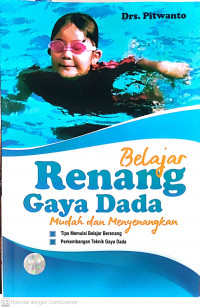 Belajar renang gaya dada mudah dan menyenangkan