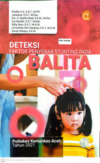 Deteksi faktor penyebab stunting pada balita