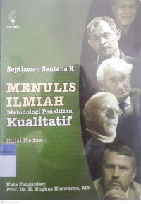 Menulis ilmiah metodologi penelitian kualitatif