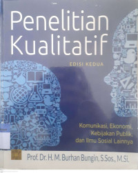 Penelitian Kualitatif Komunikasi,ekonomi,kebijakan publi,dan ilmu sosial lainnya