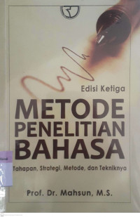 Metode Penelitian bahasa harapan,strategi,metode,dan tekniknya