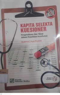 Kapita selekta kuesioner pengetahuan dan sikap dalam penelitian kesehatan