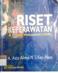 Riset keperawatan teknik penulisan ilmiah