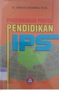 Pengembangan Profesi Pendidikan IPS